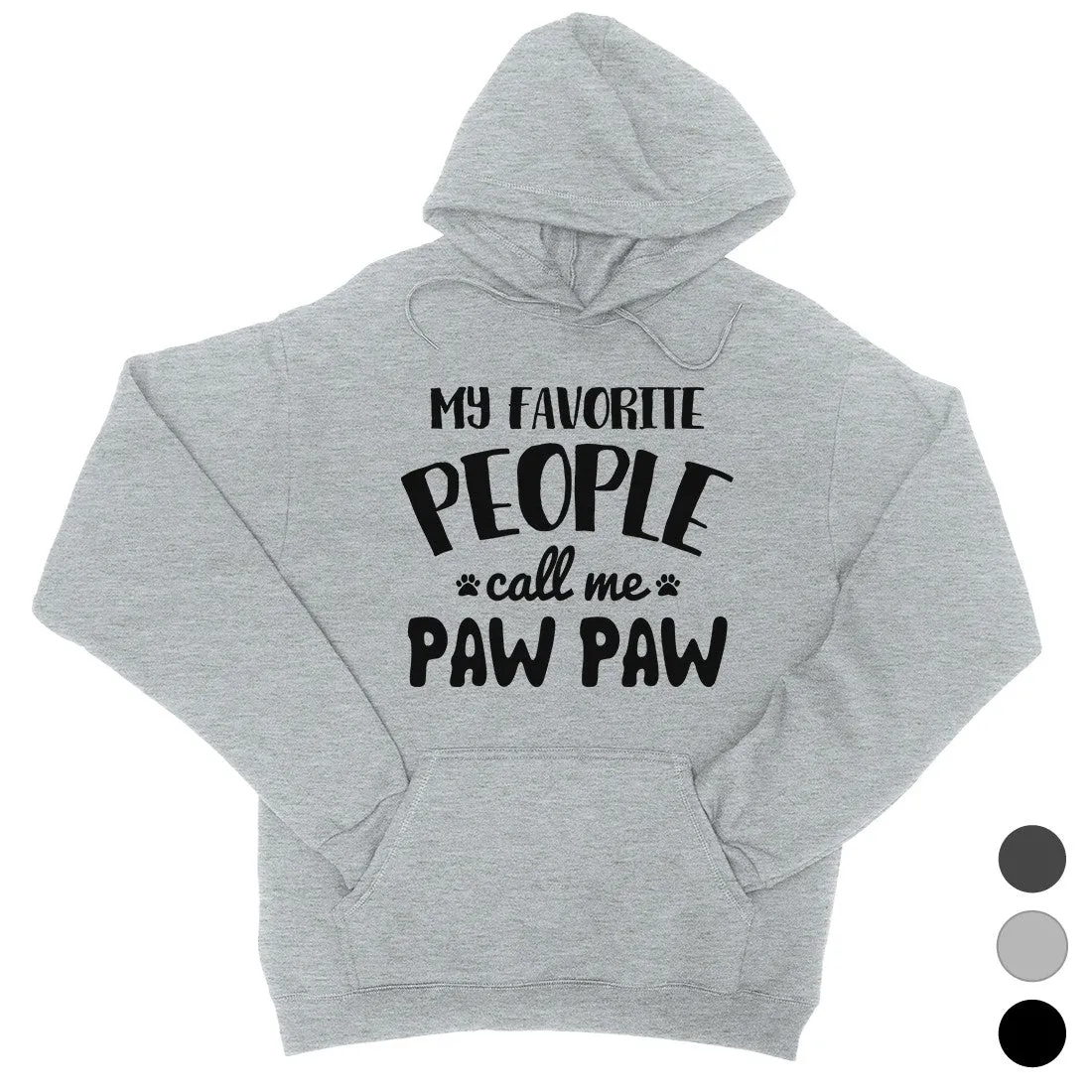 Favorite People Paw Paw Unisex Fleece Hoodie Caring Father's Day