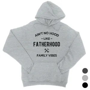 No Hood Like Fatherhood Unisex Fleece Hoodie Blessed Kind